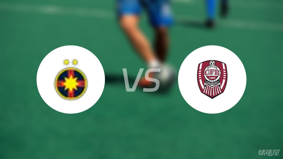 网页版登录入口-罗超杯比赛前瞻：布加勒斯特星vs克卢日预测分析(2025年07月06日)